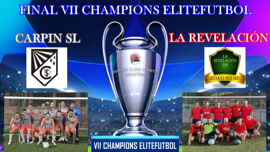 FINAL VII CHAMPIONS ELITEFUTBOL